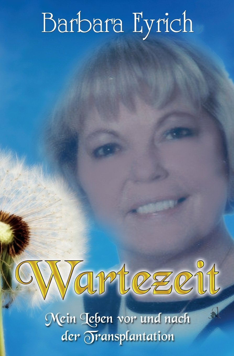 Wartezeit: Mein Leben vor und nach der Transplantation Science