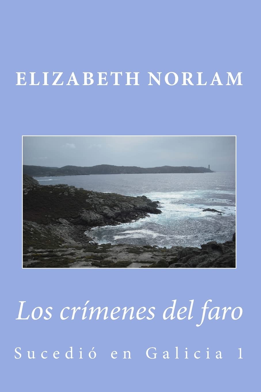 Los crímenes del faro: Sucedió en Galicia Action & Adventure