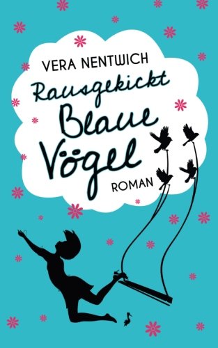 Rausgekickt: Blaue Vögel book