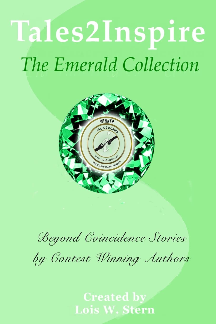 Tales2Inspire ~ The Emerald Collection: Beyond Coincidence Essays & Short Stories