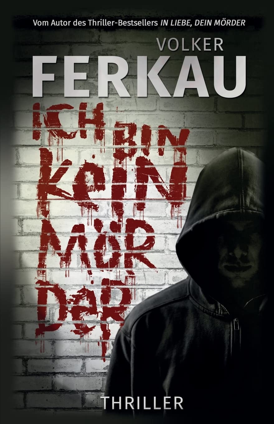 Ich bin kein Mörder (Mörder-Thriller, Band 3) Action & Adventure