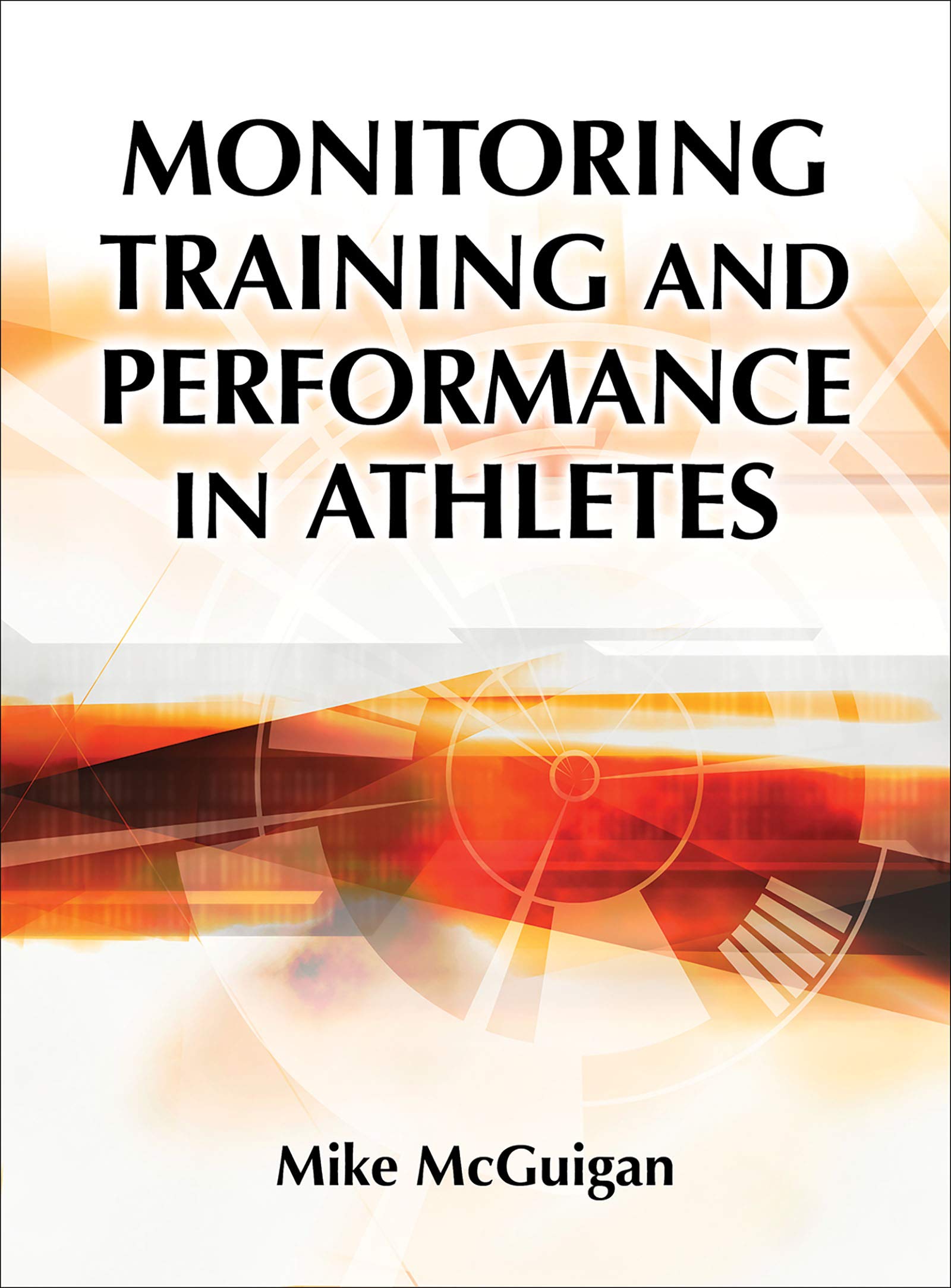 Monitoring Training and Performance in Athletes Medicine