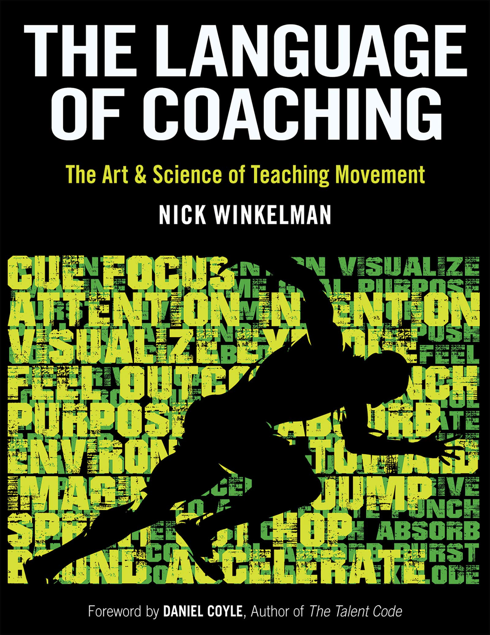 The Language of Coaching: The Art & Science of Teaching Movement book