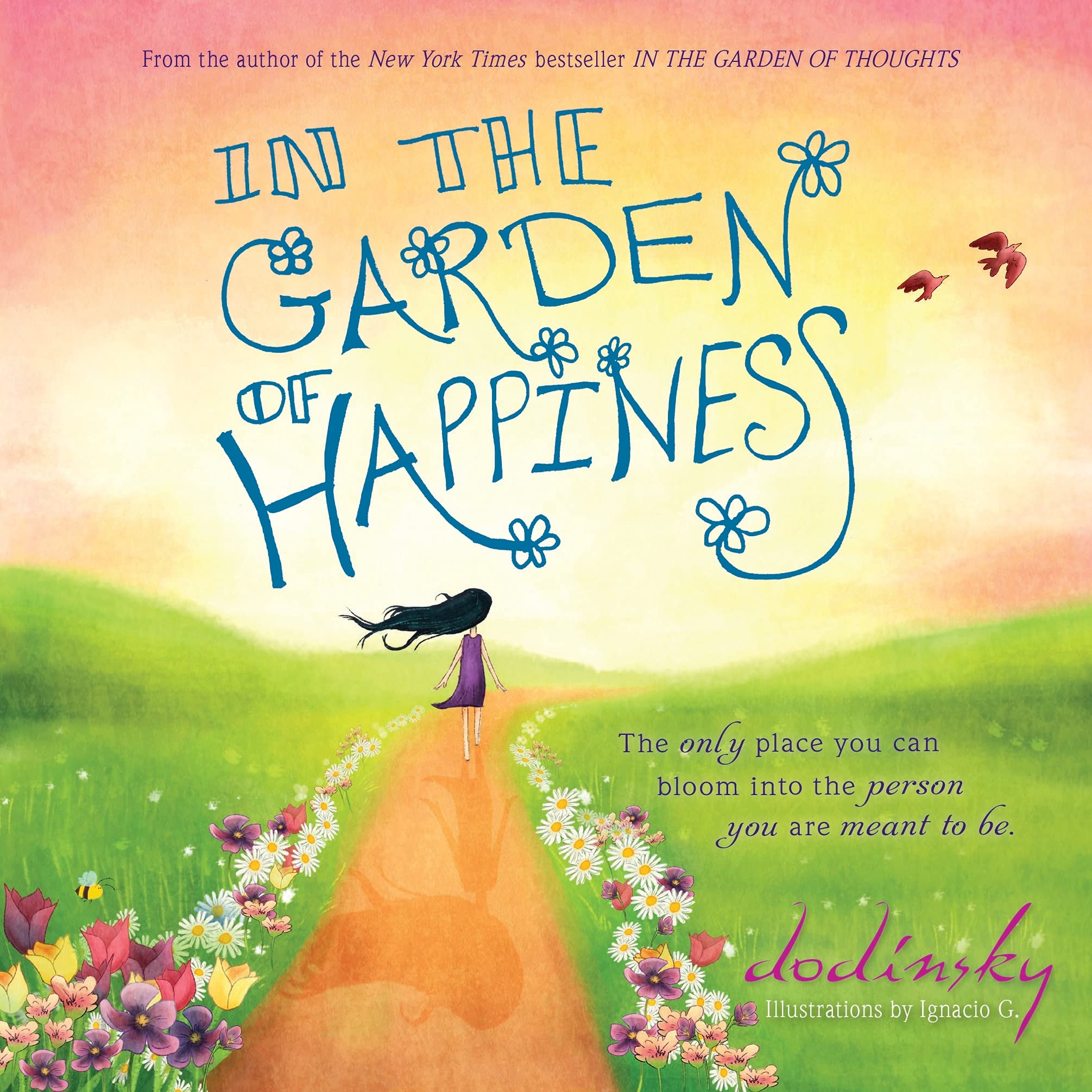 In the Garden of Happiness Business, Finance & Career
