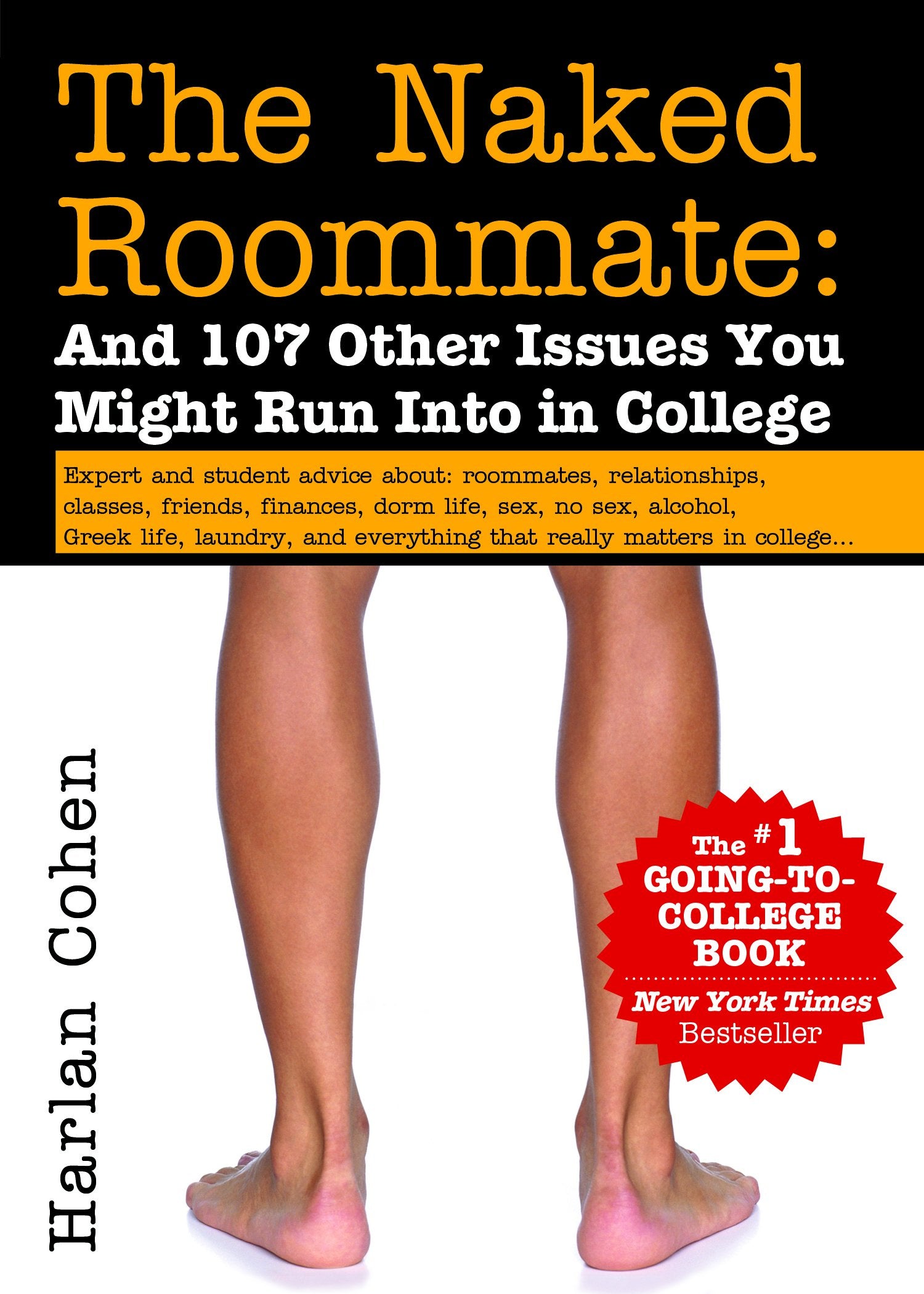 The Naked Roommate: And 107 Other Issues You Might Run into in College Study Guides