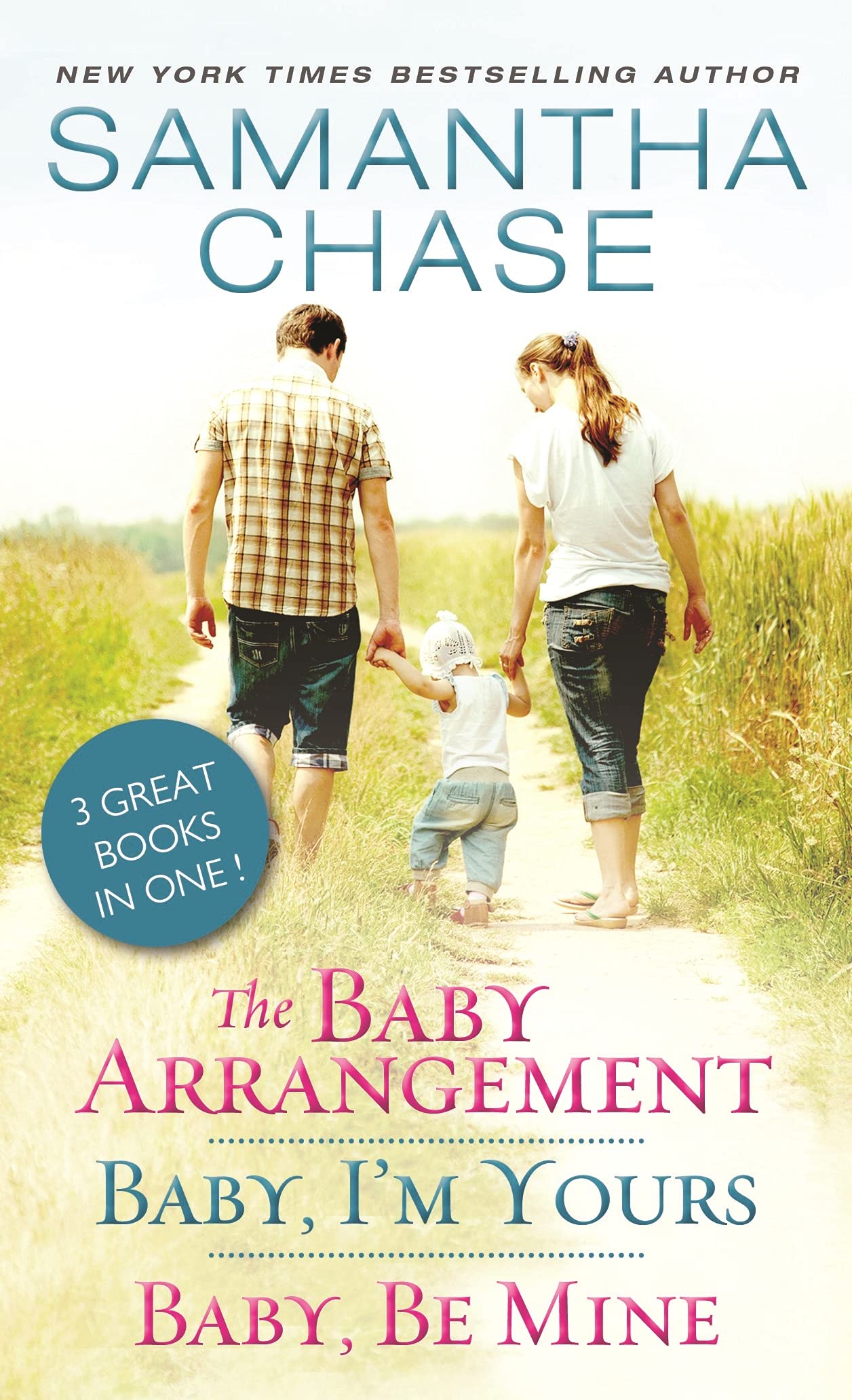 The Baby Arrangement / Baby, I'm Yours / Baby, Be Mine (Life, Love and Babies Series) Contemporary literature Books