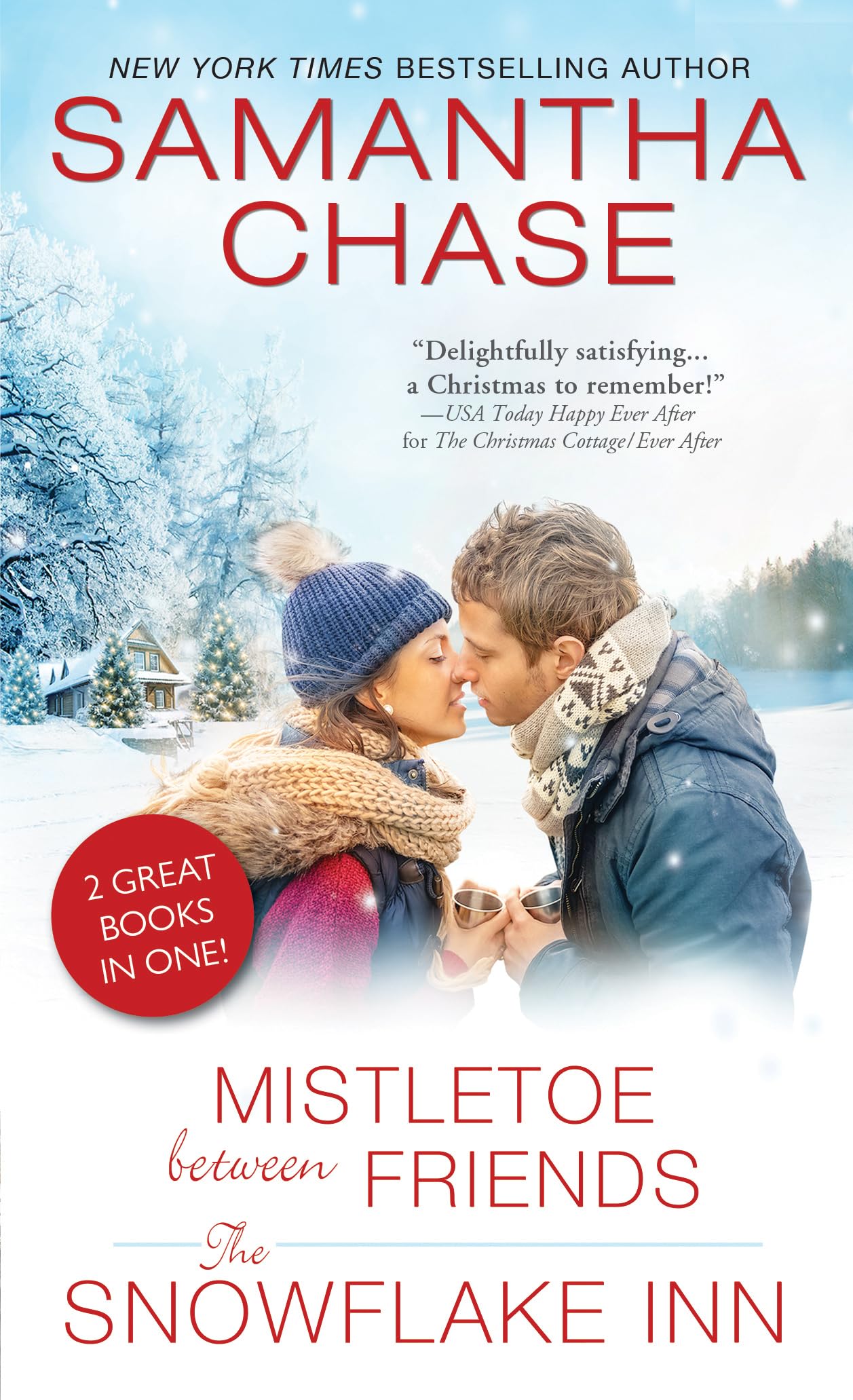 Mistletoe Between Friends/The Snowflake Inn Contemporary literature