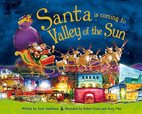 Santa Is Coming to the Valley of the Sun book