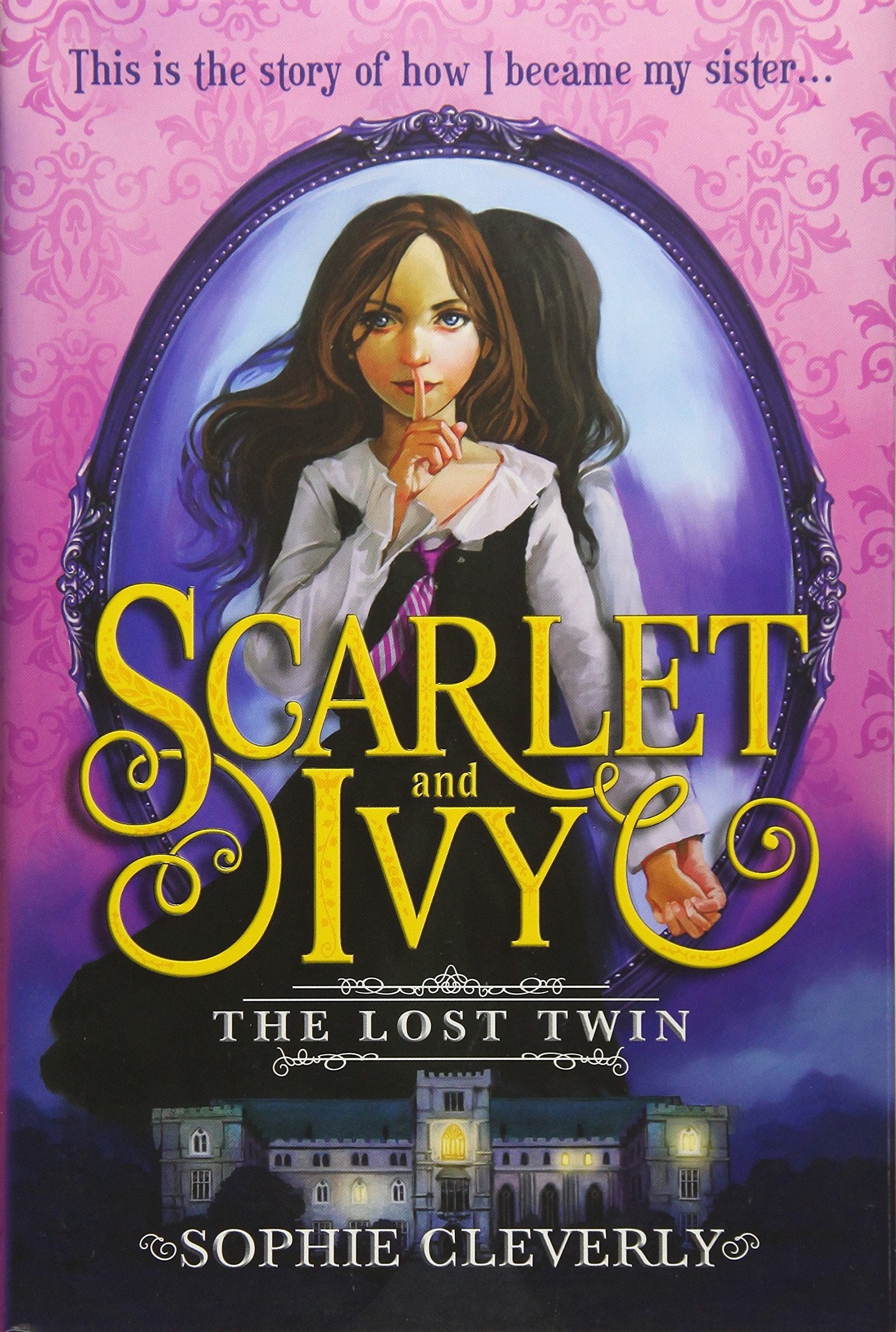 The Lost Twin (Scarlet and Ivy, Band 1) Non-fiction