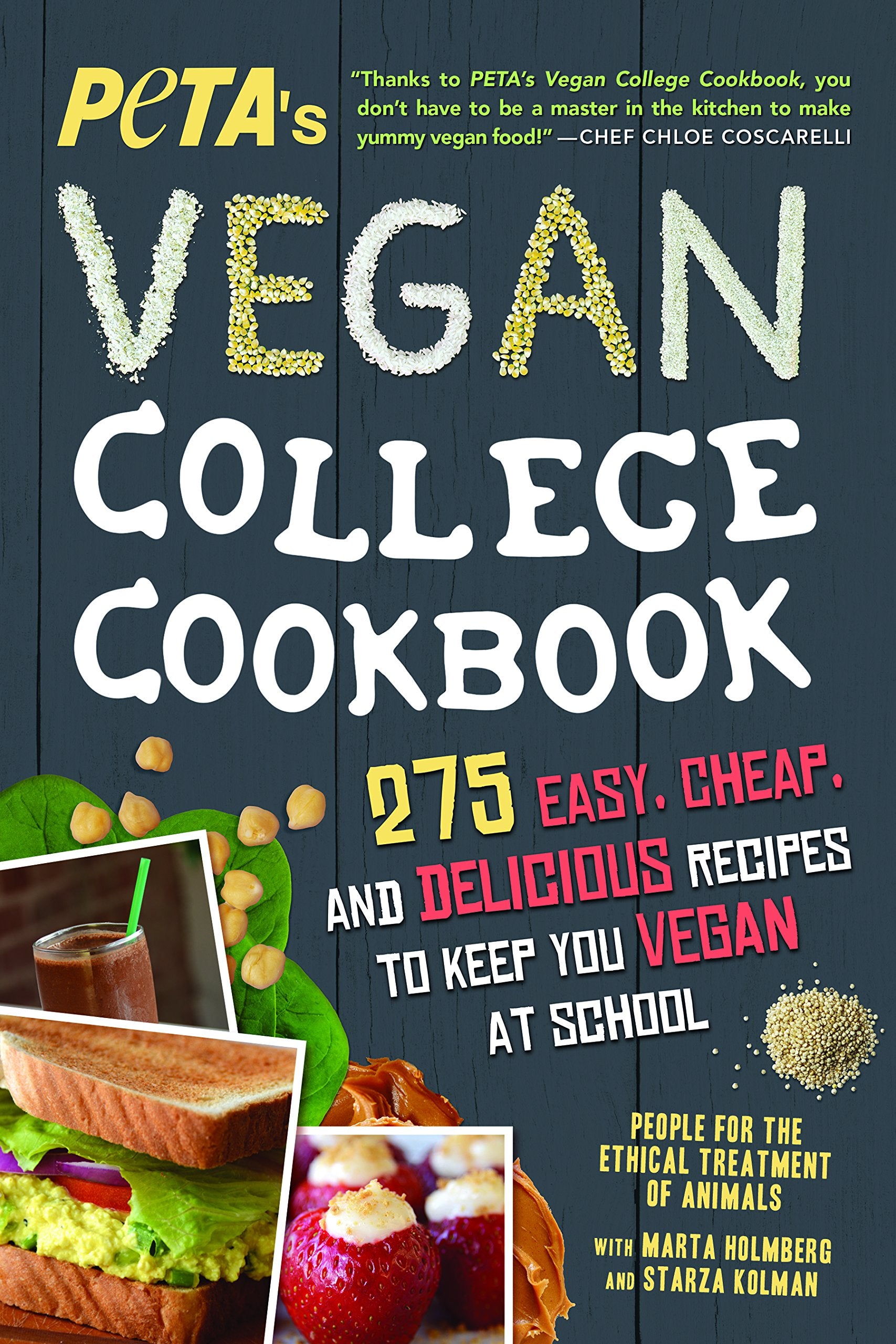 PETAS Vegan College Cookbook: 275 Easy, Cheap, and Delicious Recipes to Keep You Vegan at School Leisure, Home & Garden