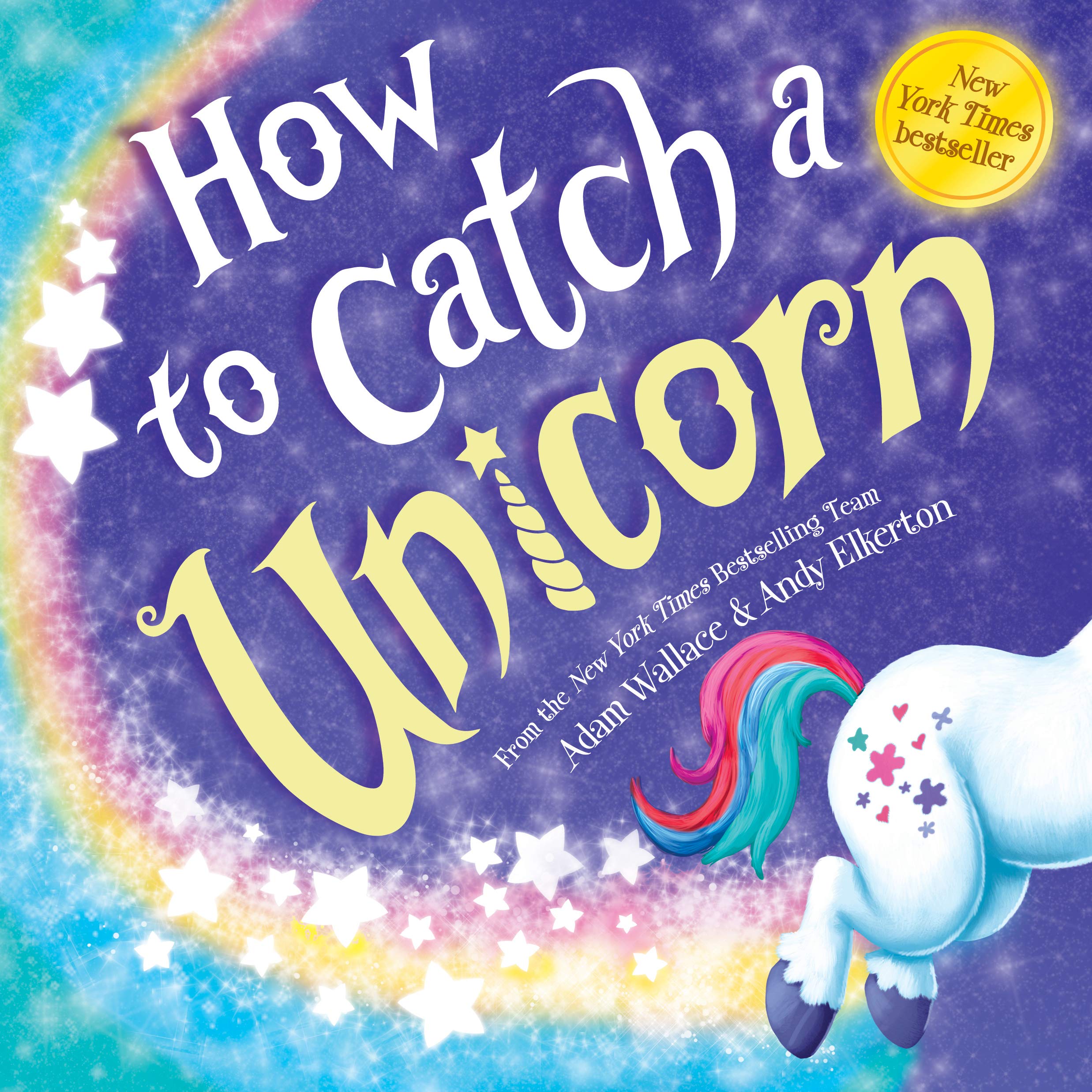 How to Catch a Unicorn: 1 Fairy Tales & Legends