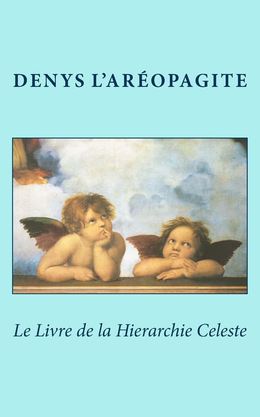 Le Livre de la Hierarchie Celeste Religion & Esotericism