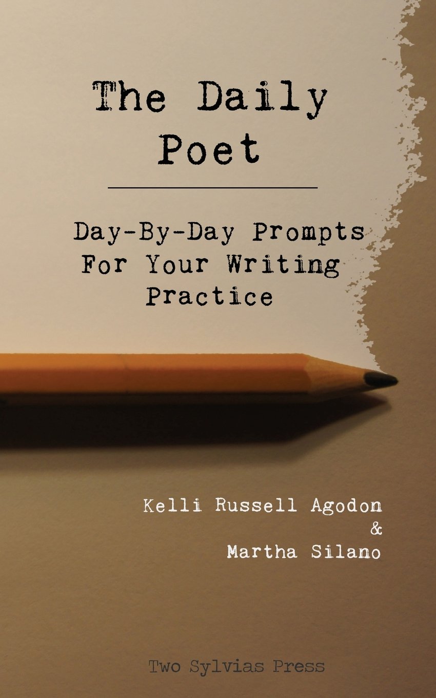 The Daily Poet: Day-By-Day Prompts For Your Writing Practice Learning & Reference