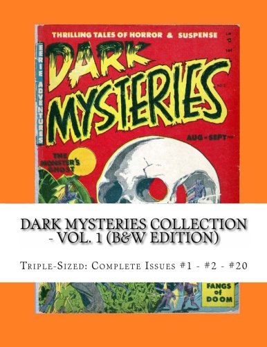Dark Mysteries Collection - Vol. 1 (B&W Edition): Triple-Sized: Complete Issues #1 - #2 - #20 Manga