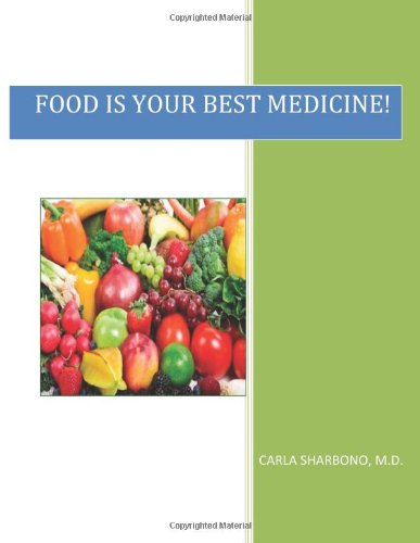 Food is Your Best Medicine Health, Nutrition & Fitness