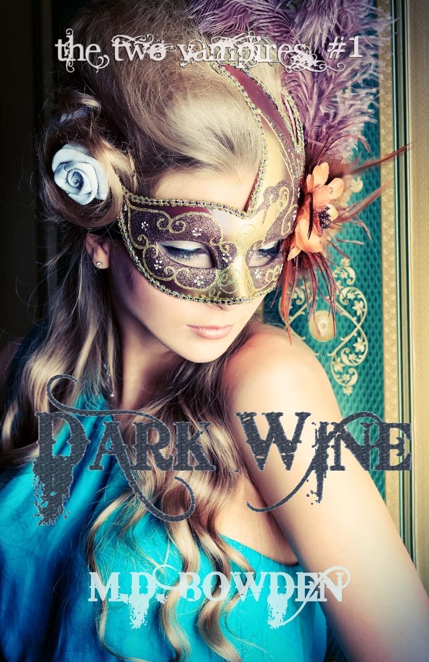 Dark Wine (The Two Vampires, #1) (The Two Vampires (Adult Version), Band 1) Horror & Mystery