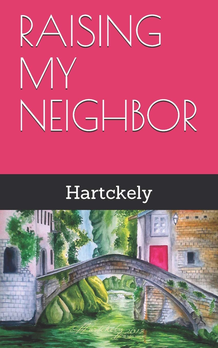 Product Image: Raising My Neighbor