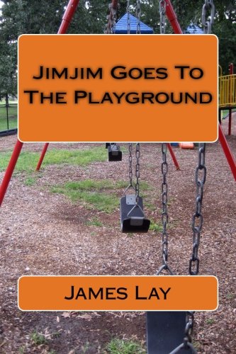 Jimjim Goes To The Playground Novels & Short Stories