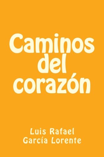 Caminos del corazon Poetry