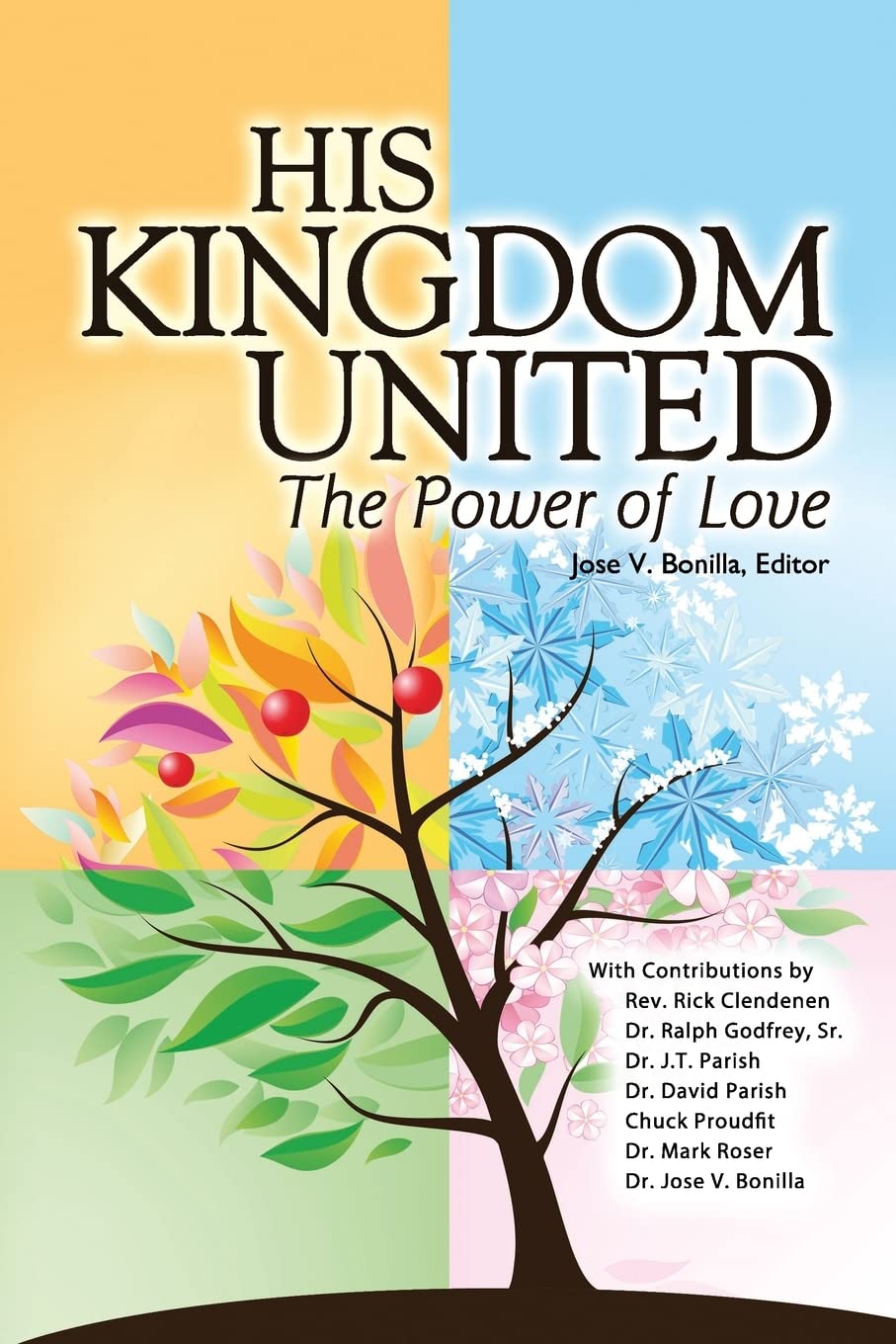 His Kingdom United: The Power of Love Religion & Esotericism