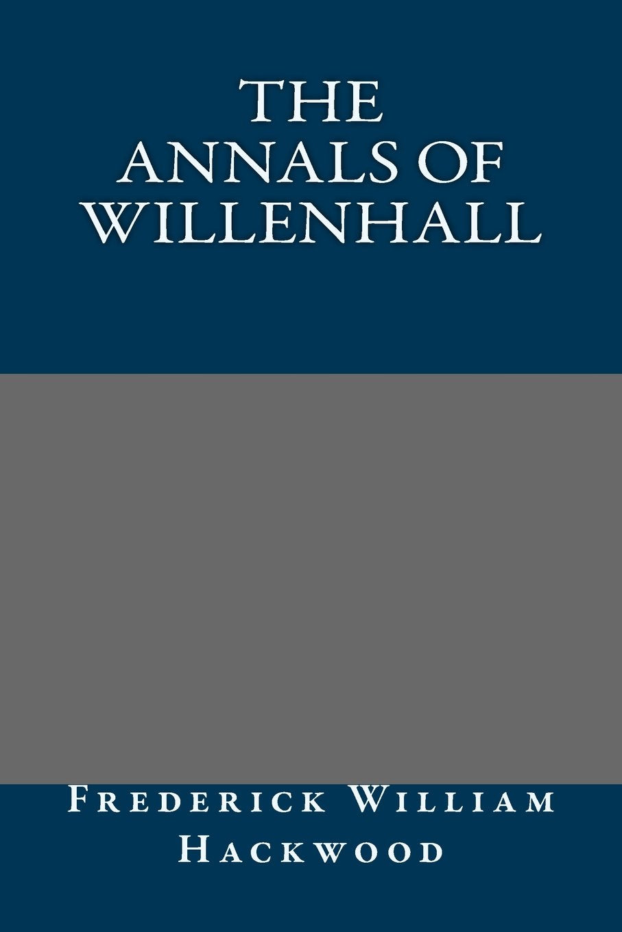 The Annals of Willenhall Classics