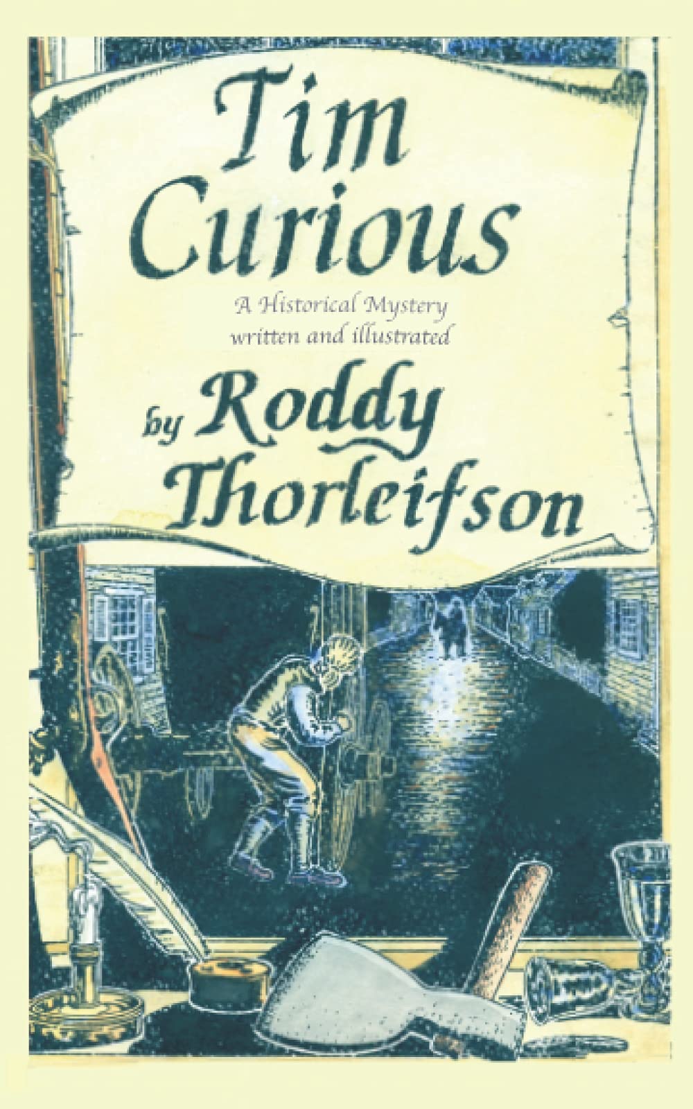 Tim Curious: A murder mystery of the American Revolution (Tim Euston) Historical Fiction