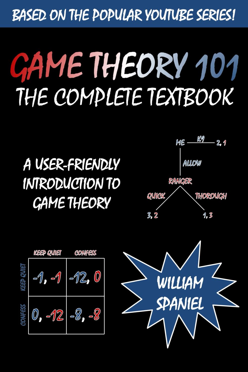 Game Theory 101: The Complete Textbook Mathematics Books