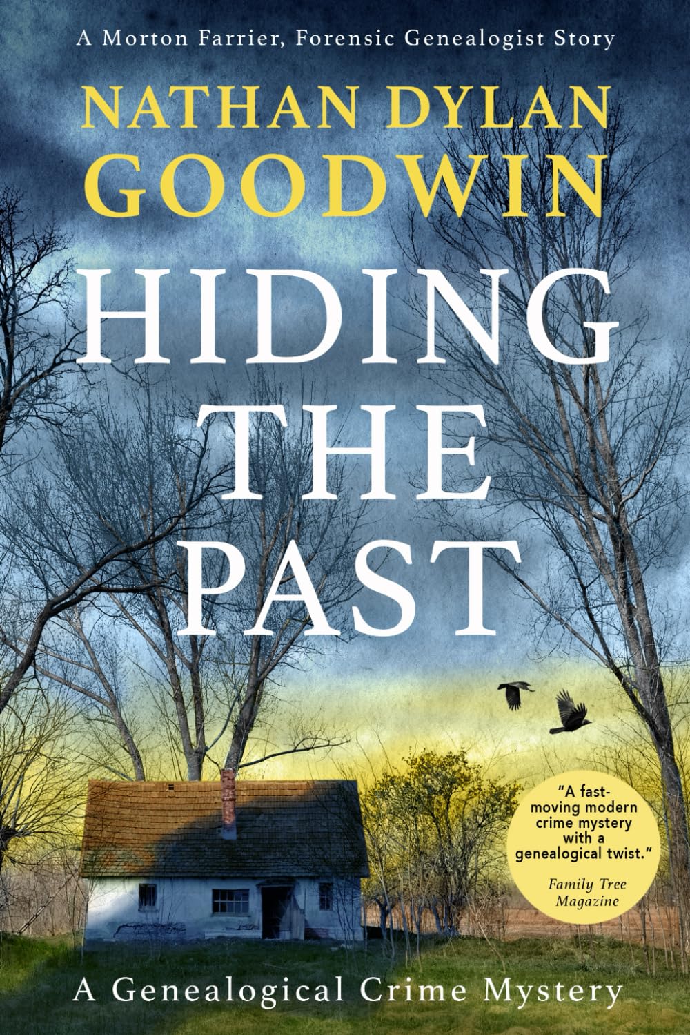Hiding the Past (The Forensic Genealogist Series, Band 1) Historical Fiction