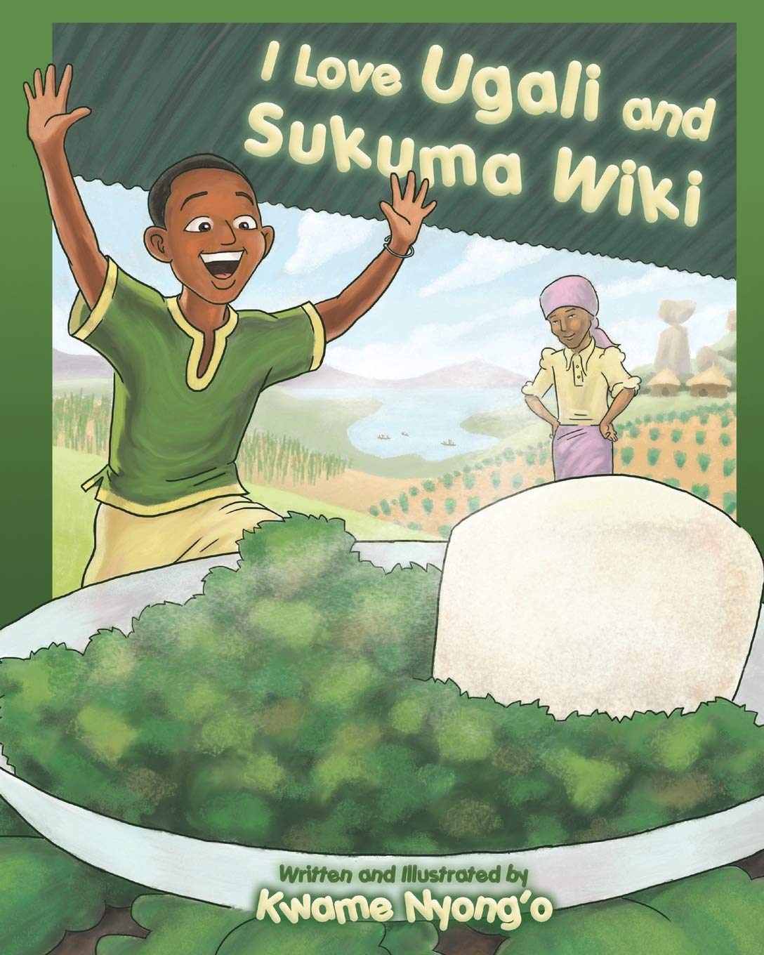I Love Ugali and Sukuma Wiki International