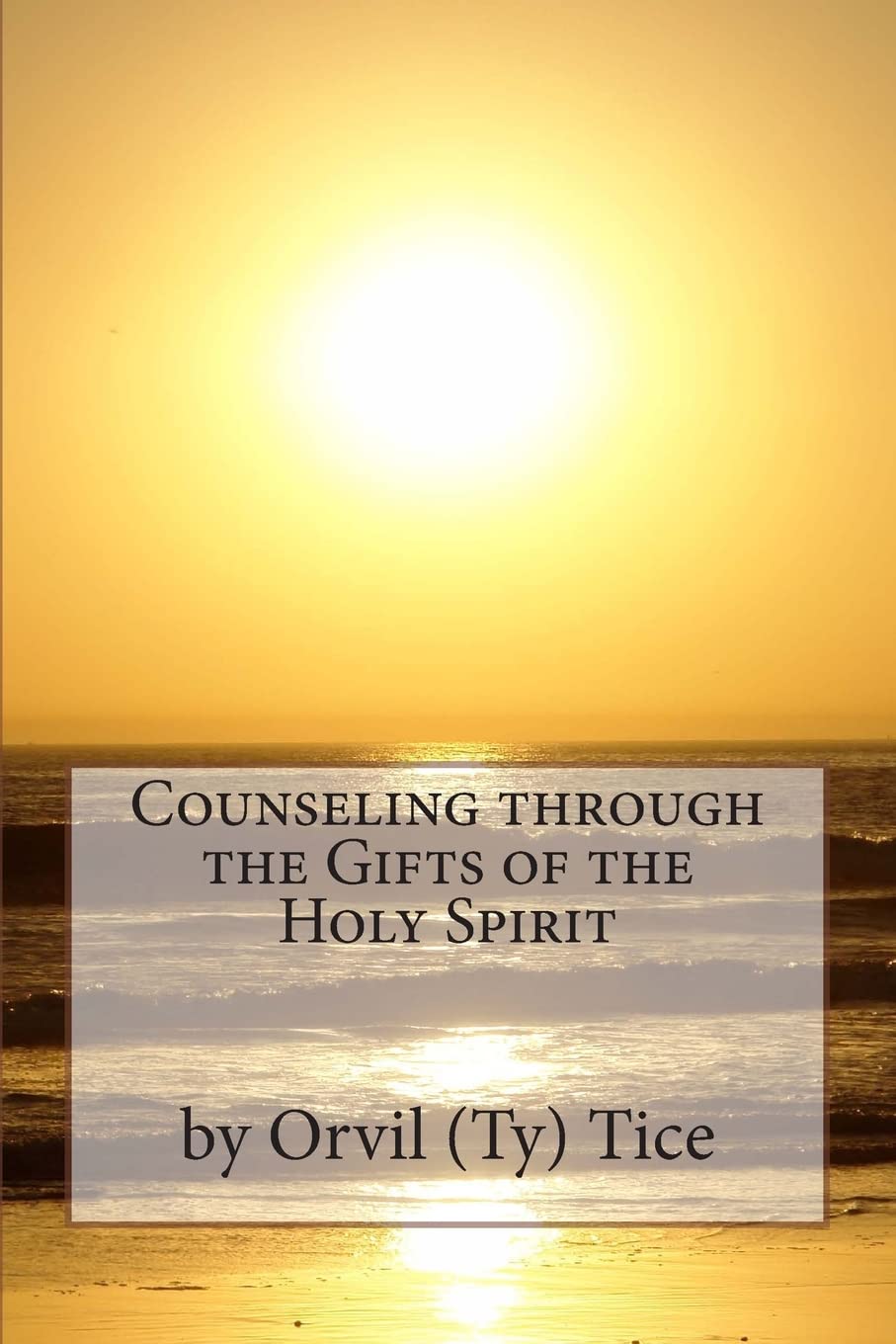 Counseling through the Gifts of the Holy Spirit Religion & Esotericism