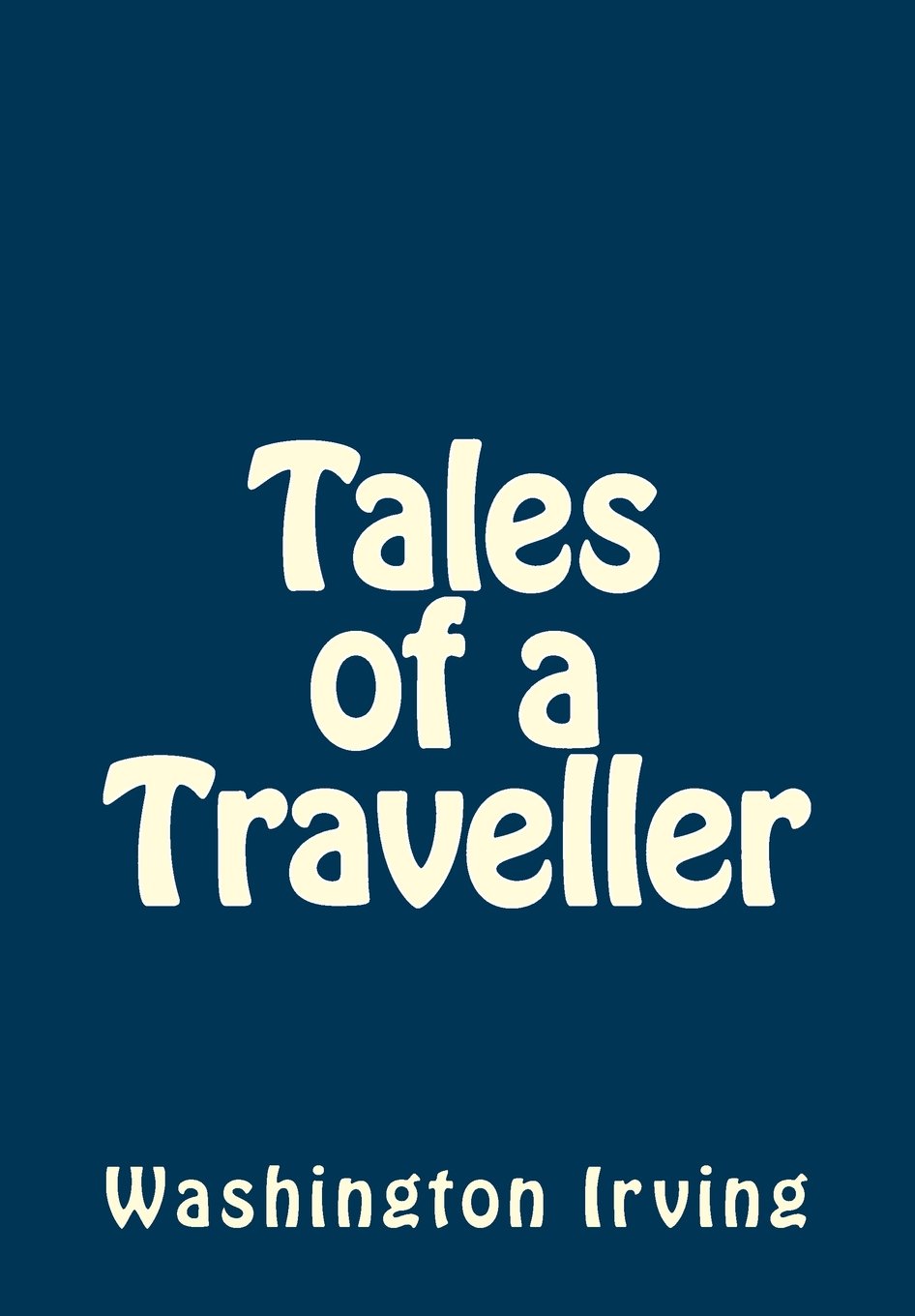 Tales of a Traveller Classics