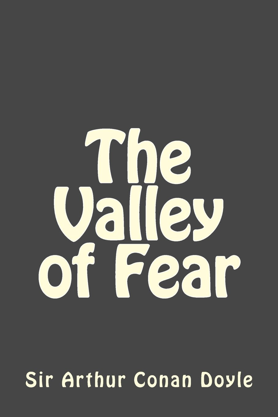 The Valley of Fear Classics