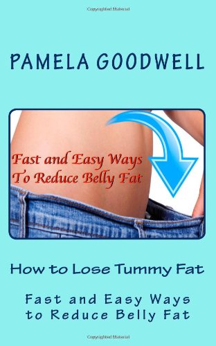 How to Lose Tummy Fat: Fast and Easy Ways to Reduce Belly Fat Health, Nutrition & Fitness