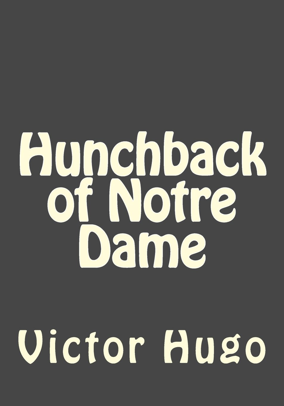 Hunchback of Notre Dame Classics