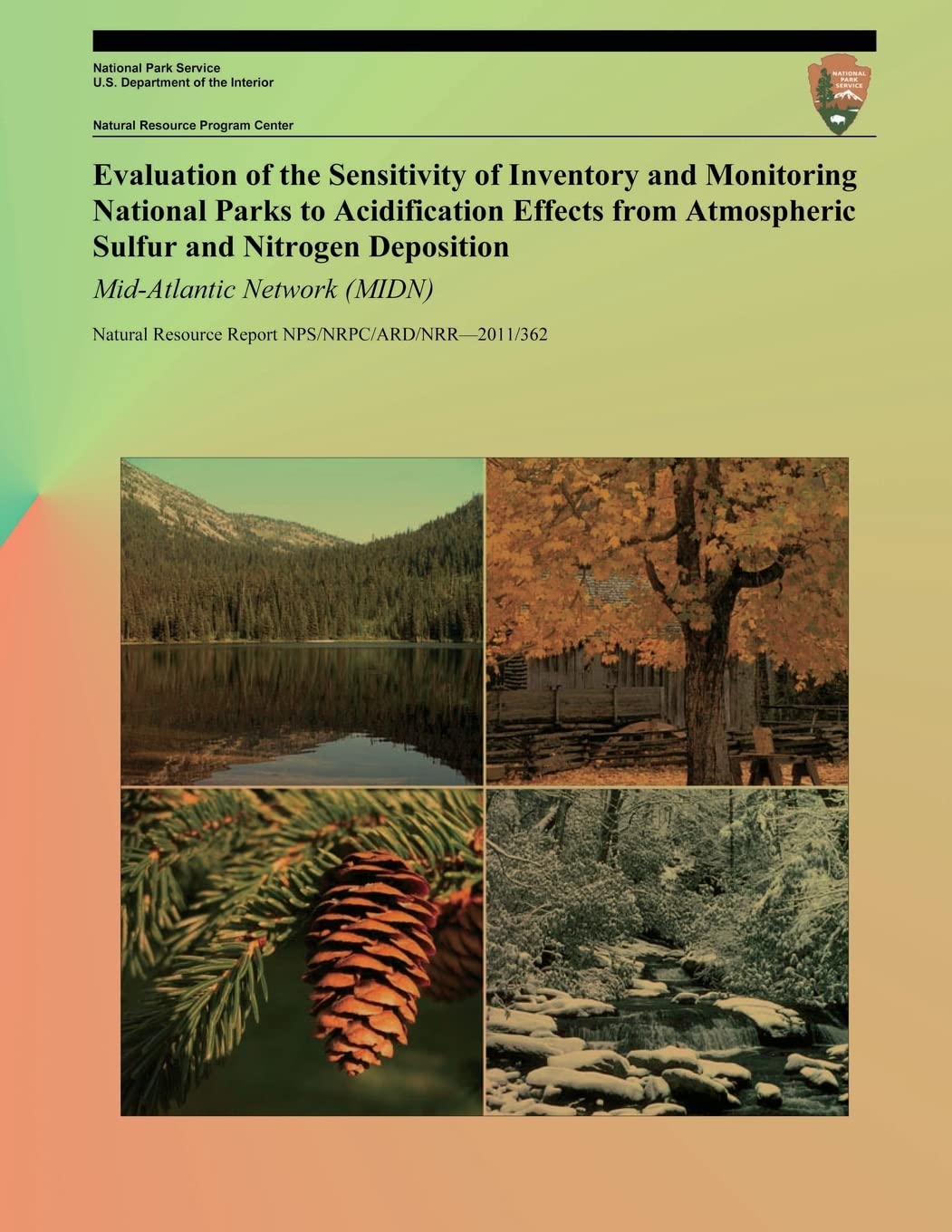 Evaluation of the Sensitivity of Inventory and Monitoring National Parks to Acidification Effects from Atmospheric Sulfur and Nitrogen Deposition Mid-Atlantic Network (MIDN) Mathematics
