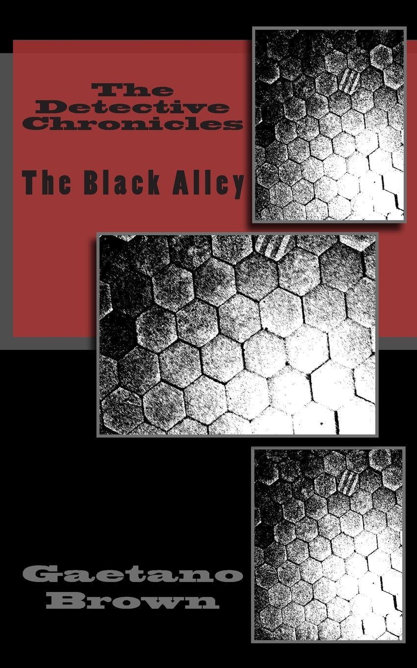 The Detective Chronicles: The Black Alley Detective & CSI