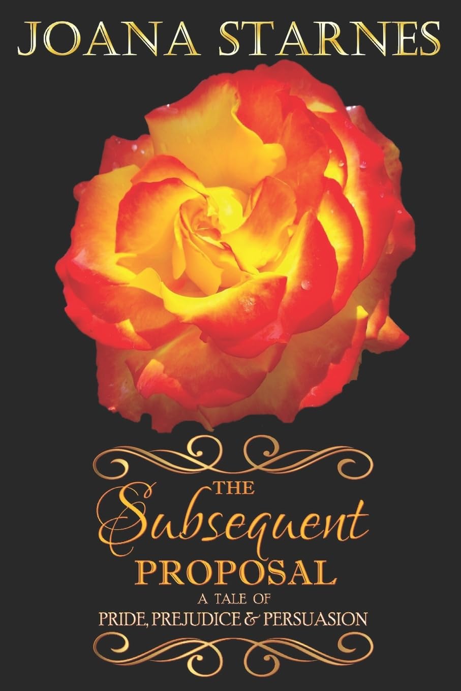The Subsequent Proposal: ~ A Tale of Pride, Prejudice & Persuasion ~ Classics