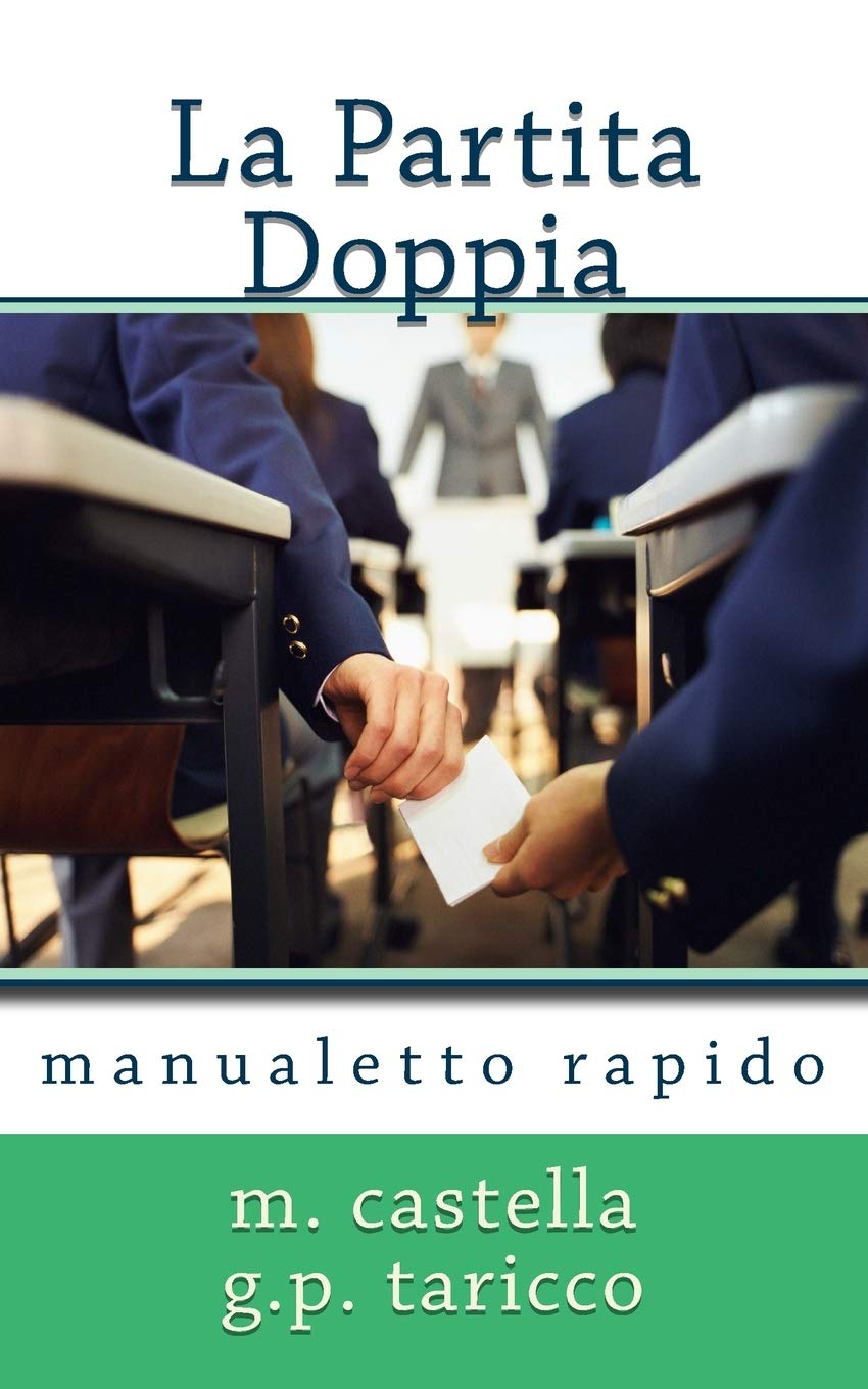 La Partita Doppia: Manualetto Rapido Business, Finance & Career