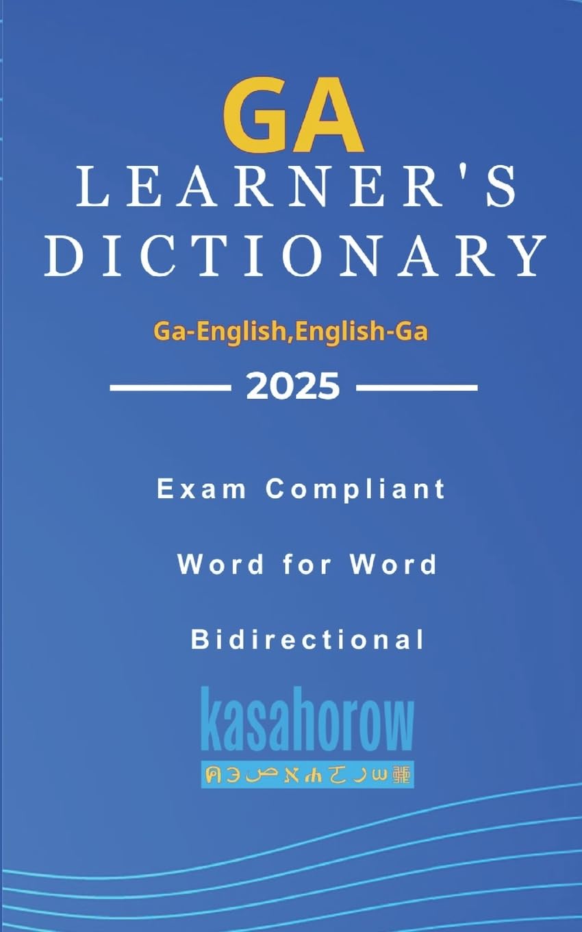 Ga Learner's Dictionary: Ga-English, English-Ga (Connection: English Ga, Band 2) Foreign Languages ​​& Dictionaries
