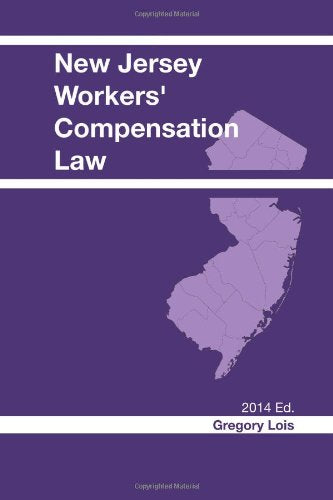 Product Image: New Jersey Workers' Compensation Law: 2014 Edition