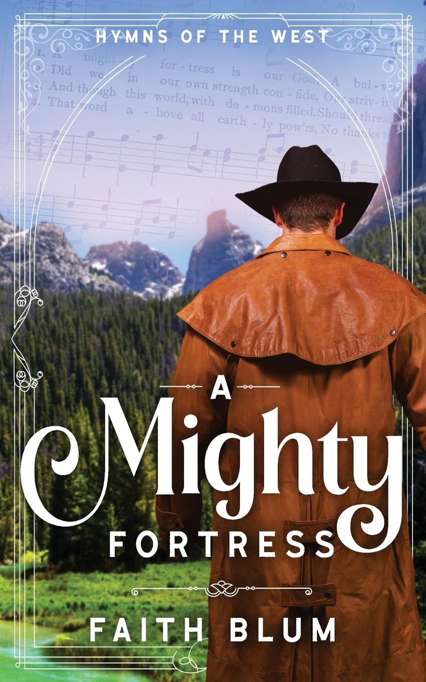 A Mighty Fortress (Hymns of the West, Band 1) Action & Adventure