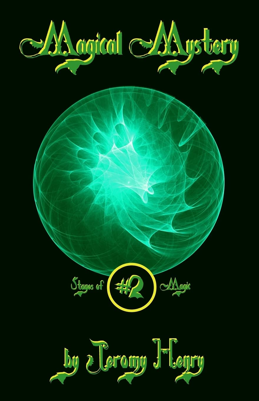 Magical Mystery (Stages of Magic, Band 2) Novels & Short Stories