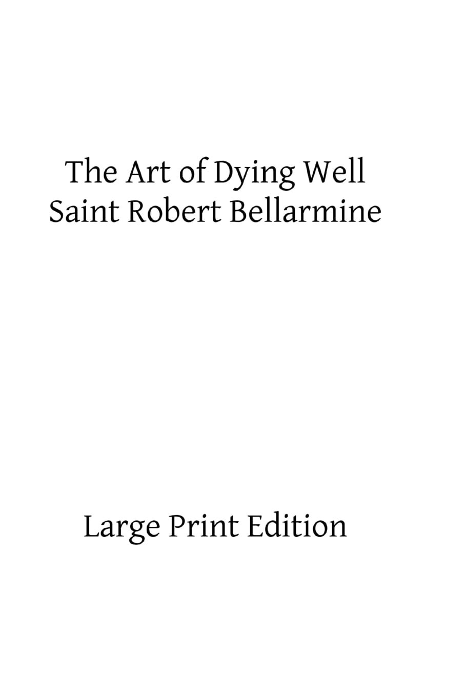 The Art of Dying Well Religion & Esotericism