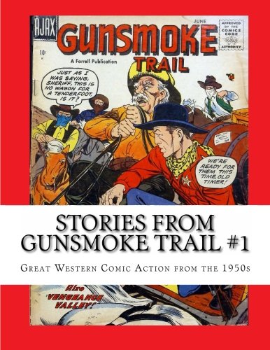 Stories From Gunsmoke Trail #1: Great Western Comics Action from the 1950s Manga