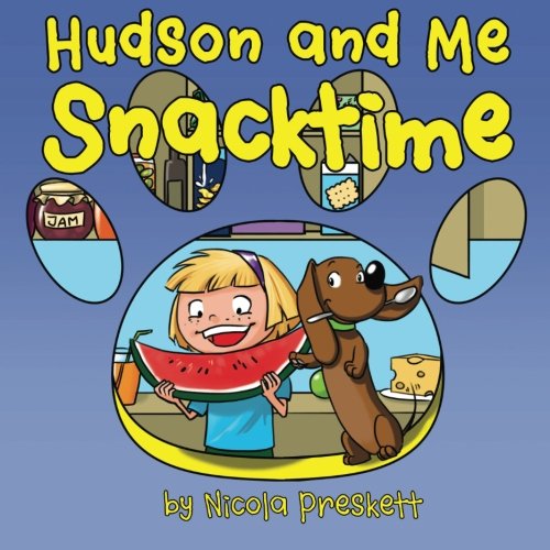 Hudson and Me Snacktime Novels & Short Stories