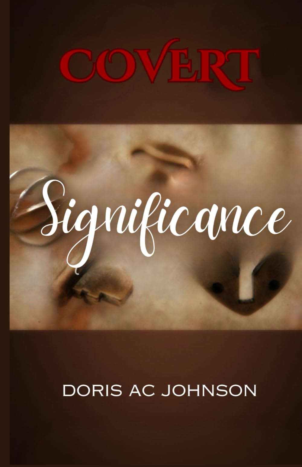 Covert Significance Drama