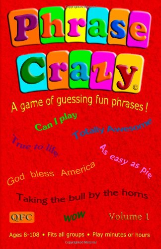 Phrase Crazy 5.5 x 8.5: A game of guessing fun phrases! Books