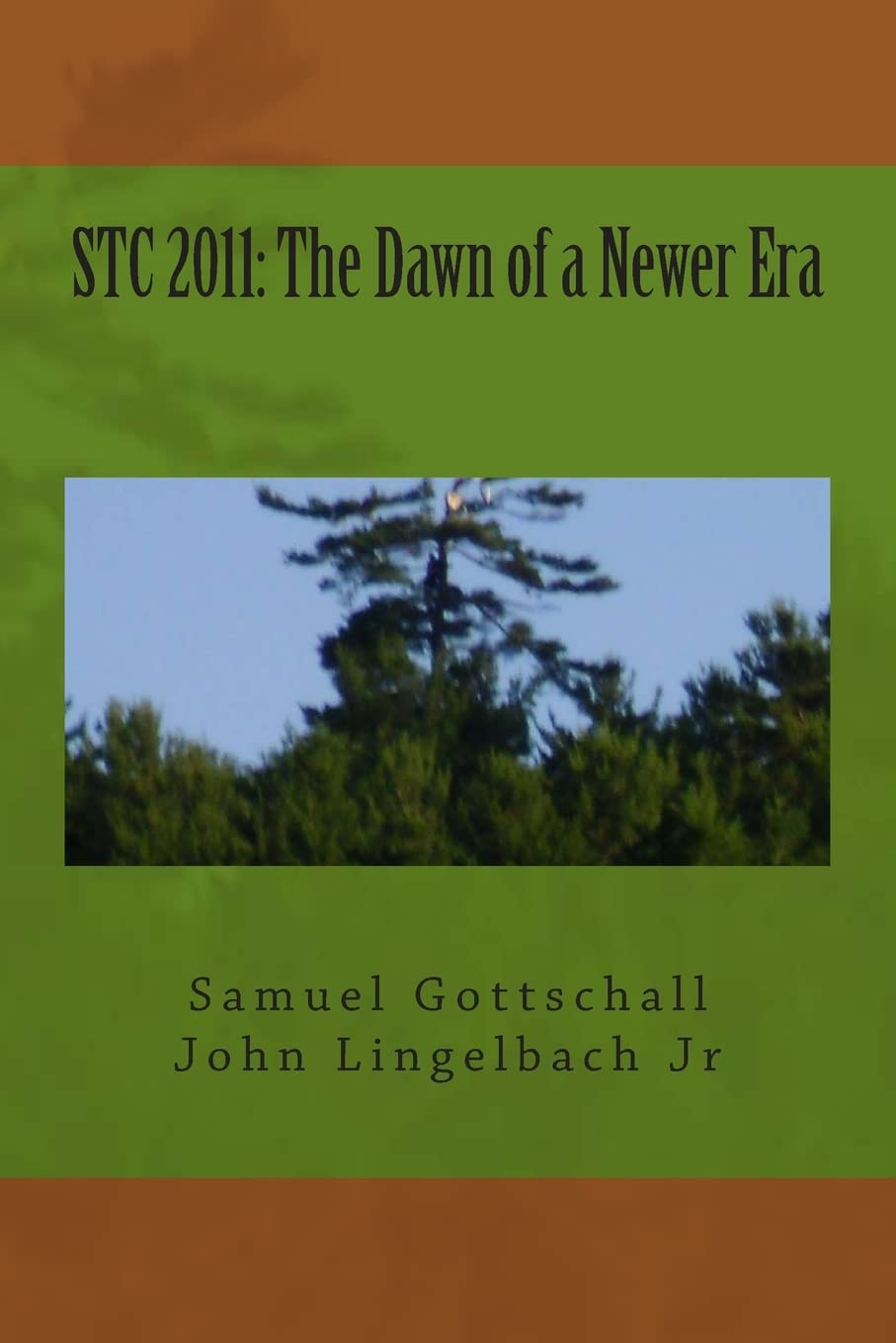 STC 2011: The Dawn of a Newer Era (STC Series, Band 2) Books
