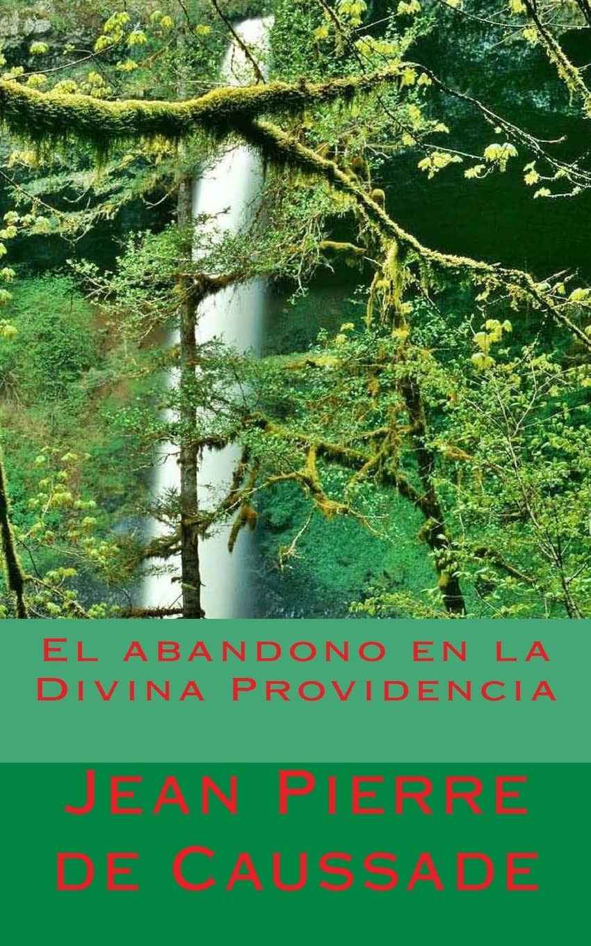 El abandono en la Divina Providencia Religion & Esotericism
