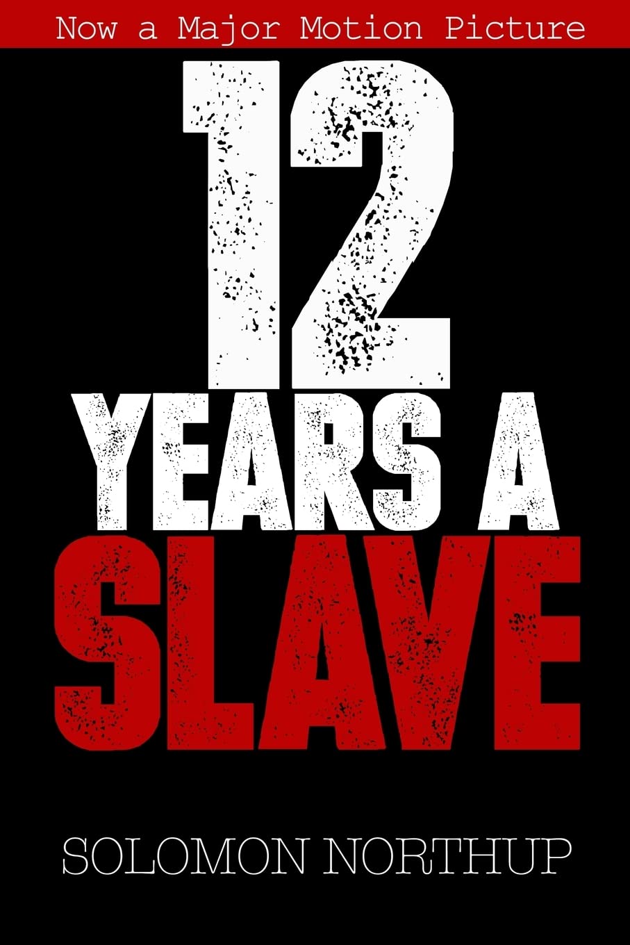 12 Years a Slave: Memoir of a Free Man Kidnapped into Slavery in 1851 Social Sciences